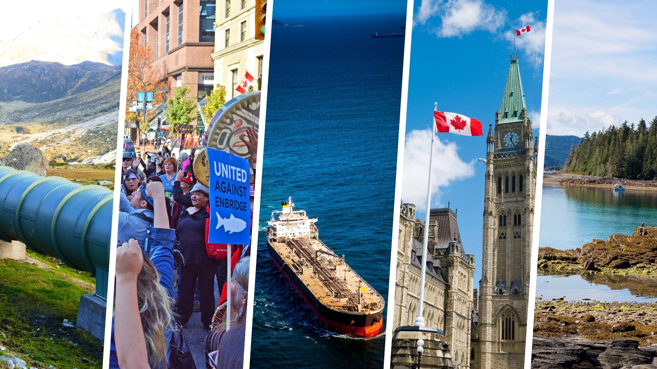 Graphic collage with images of an oil pipeline, a rally, oil tanker, Canadian Parliament building, and BC coast 